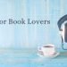 Podcasts For Book Lovers