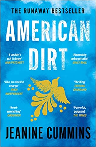 Book Cover American Dirt Jeanine Cummins - Book Review by Touring Tales Book Blog