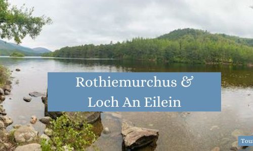 Rothiemurchus and Loch An Eilein