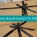 Best Board Games To Gift