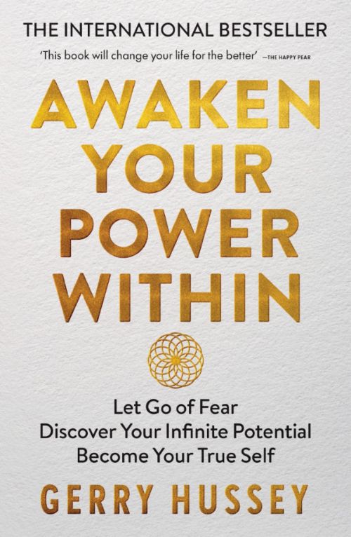 Book Review Awaken Your Power Within Gerry Hussey Non Fiction