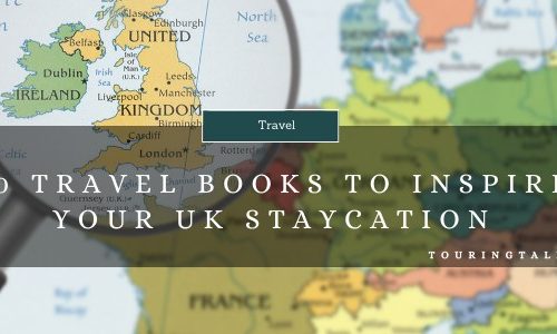 Travel Books For UK Staycation